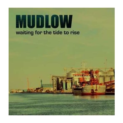 Mudlow - Waiting For The Tide To Rise LP – Hledejceny.cz