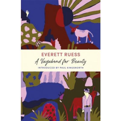 Vagabond for Beauty - A John Murray Journey (Rusho W L) – Hledejceny.cz