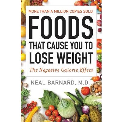 Foods That Cause You to Lose Weight Barnard NealPaperback – Hledejceny.cz