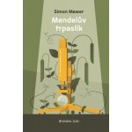 MENDELŮV TRPASLÍK - Mawer Simon – Hledejceny.cz