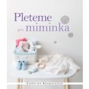 Pleteme pro miminka