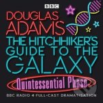 Hitchhiker's Guide to the Galaxy, The: The Quintessential Phase - Adams Douglas, Cast Full – Zboží Dáma