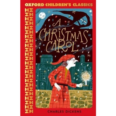 Oxford Children's Classics: A Christmas Carol and Other Stories