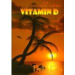 The Essential Guide to Vitamin D - P. Day – Hledejceny.cz