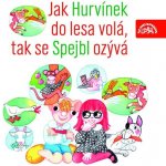 Jak Hurvínek do lesa volá, tak se Spejbl ozývá S+H 26 - Tušl, Kirschner – Hledejceny.cz