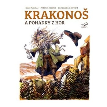 Adamec Radek: Krakonoš a pohádky z hor Kniha