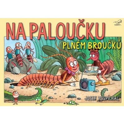 Na paloučku plném broučků - Radek Adamec