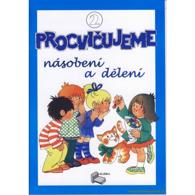 Procvičujeme násobení a dělení 2 – Zbozi.Blesk.cz