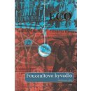 Foucaultovo kyvadlo - Umberto Eco