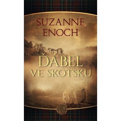 Ďábel ve Skotsku - Suzanne Enoch – Hledejceny.cz