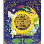 Věčný koloběh naší matky přírody - Gabby Dawnay – Hledejceny.cz