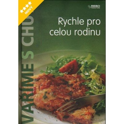 Vaříme s chutí - Rychle pro celou rodinu