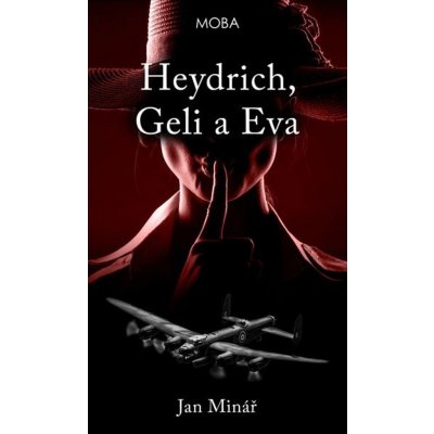 Heydrich, Geli a Eva - Minář Jan – Hledejceny.cz