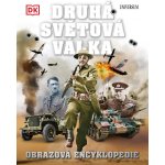 Druhá světová válka: Obrazová encyklopedie – Hledejceny.cz