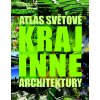 Kniha Atlas světové krajinné architektury