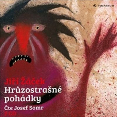 Hrůzostrašné pohádky - Jiří Žáček