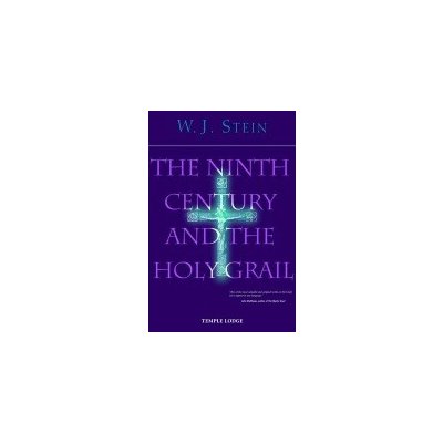 The Ninth Century and the Holy Grail - W. Stein – Zboží Mobilmania