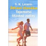 Tajemství šťastné rodiny - Sergej N. Lazarev – Hledejceny.cz