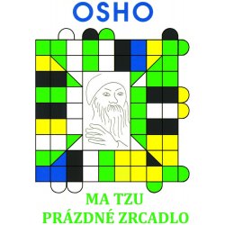 Ma Tzu Prázdné zrcadlo Osho