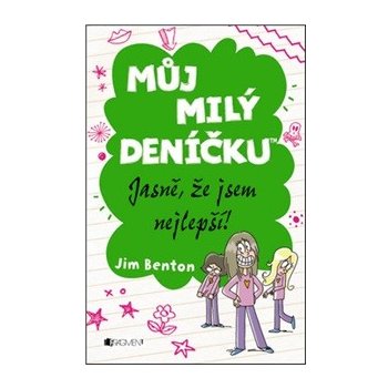 Můj milý deníčku 12 – Jasně, že jsem nej - Benton Jim