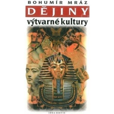 Dějiny výtvarné kultury 1 – Hledejceny.cz