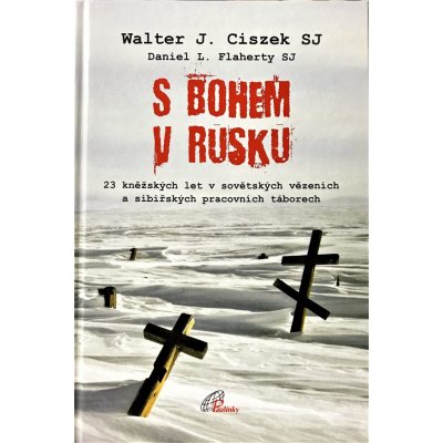 S Bohem v Rusku - Walter Ciszek – Zboží Mobilmania