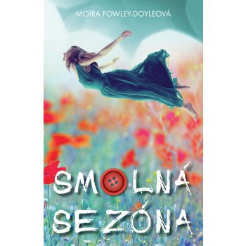 Smolná sezóna - Moira Fowley-Doyleová