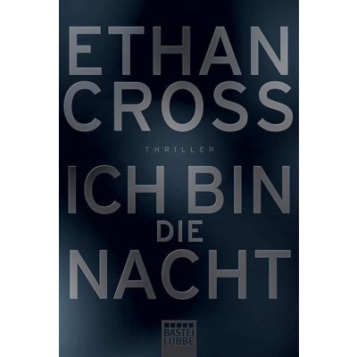 Ich bin die Nacht Cross EthanPaperback – Hledejceny.cz