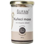ŠUFAN Kuřecí maso ve vlastní šťávě 240 g – Sleviste.cz