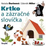 Krtko a zázračné slovíčka - Nataša Ďurinová, Zdeněk Miler – Hledejceny.cz
