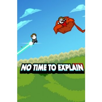 No Time to Explain Remastered