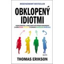 Obklopený idiotmi - Thomas Erikson
