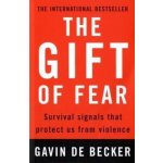 The Gift of Fear - G. De Becker – Hledejceny.cz