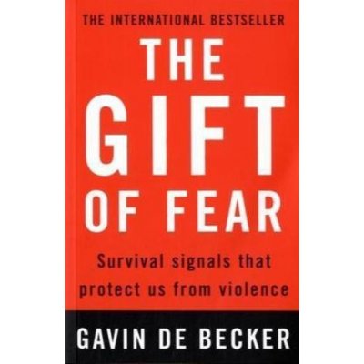 The Gift of Fear - G. De Becker – Hledejceny.cz