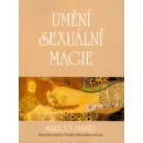 Umění sexuální magie - Margo Anand