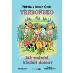 Příběhy z jižních Čech - Třeboňsko – Sleviste.cz