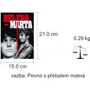 Helena vs. Marta - Dva osudy v jedné knize - Sedláčková Martina, Tauchen Čeněk