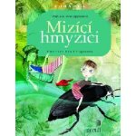 Mizící hmyzíci – Hledejceny.cz