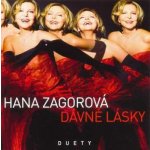 Hana Zagorová - Dávné lásky - Duety CD – Zbozi.Blesk.cz