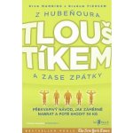 Z hubeňoura tlouštíkem a zase zpátky – Hledejceny.cz