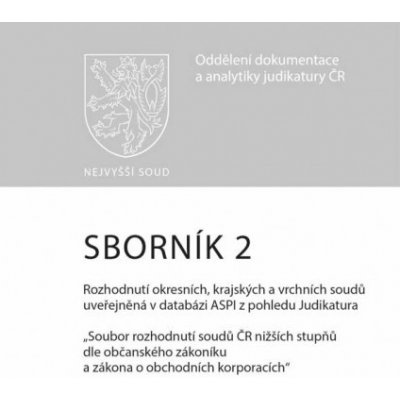 Sborník 2 Rozhodnutí okresních, krajských a vrchních soudů uveřejněná – Hledejceny.cz