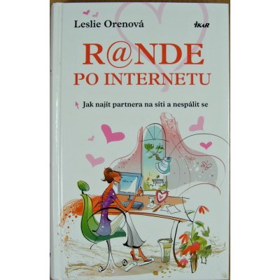 Rande po internetu - Leslie Orenová – Hledejceny.cz