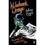 A Clockwork Orange Anthony Burgess – Hledejceny.cz