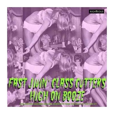 Various - Fast Jivin' Class Cutters High On Booze Spellbound Cavemen And Mad Scientists From The Vault Of Lux And Ivy CD – Zbozi.Blesk.cz