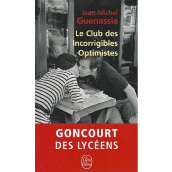 Le Club des Incorrigibles Optimistes. Der Club der unverbesserlichen Optimisten, französische Ausgabe