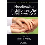 Handbook of Nutrition and Diet in Palliative Care, Second Edition – Hledejceny.cz