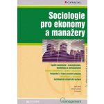 Sociologie pro ekonomy a manažery 2.přepracované vydání - Nový I.,Surynek A. a kol. – Zboží Mobilmania