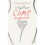 Come as You Are - Emily Nagoski – Zboží Mobilmania