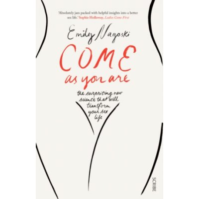 Come as You Are - Emily Nagoski – Zboží Mobilmania