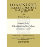 O šestiúhelné sněhové vločce - Johannes Kepler – Hledejceny.cz